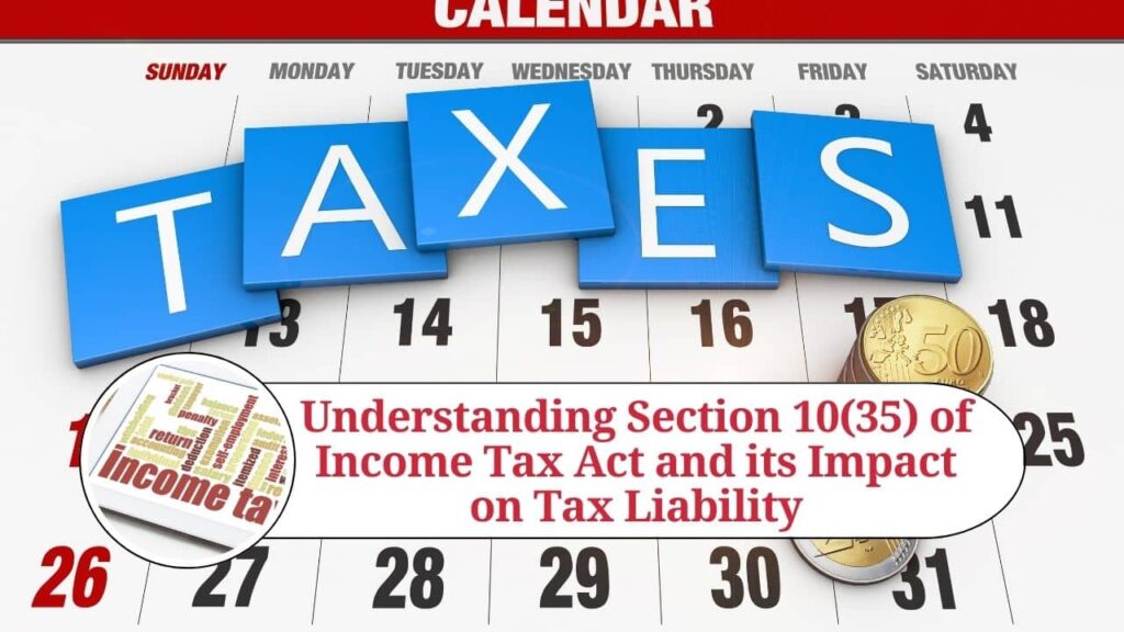 Understanding Income Tax Exemptions under Section 10(35) of the Income Tax Act 1 Understanding Income Tax Exemptions under Section 10(35) of the Income Tax Act 12 11 Understanding Income Tax Exemptions under Section 10(35) of the Income Tax Act